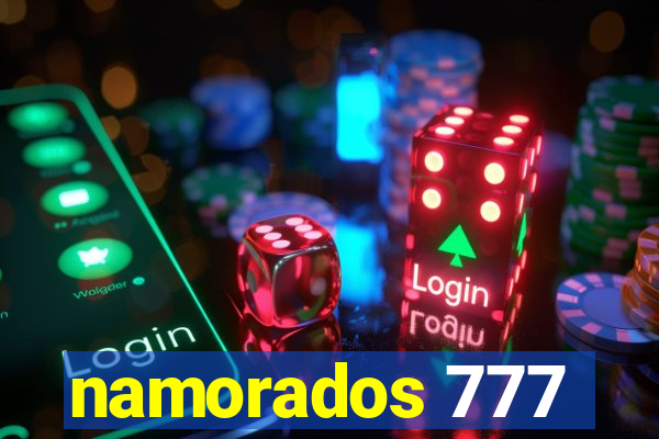 namorados 777